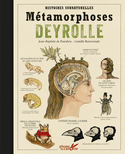 Métamorphoses Deyrolle
